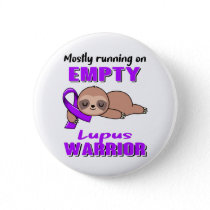 Funny Lupus Awareness Gifts Button