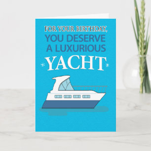 Funny Luxurious Yacht Little Dinghy Birthday Card