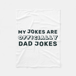 Funny Ly New Dad Daddy Jokes Fathers Day Fleece Blanket