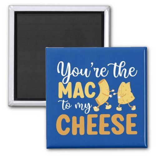 Funny Mac and Cheese Best Friends Valentines Day Magnet
