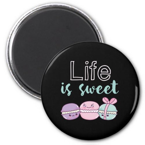 Funny Macaroon Puns Life is Sweet Magnet
