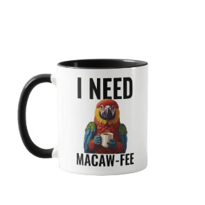 Funny Macaw Parrot Bird Lover Pun Humor Template Mug