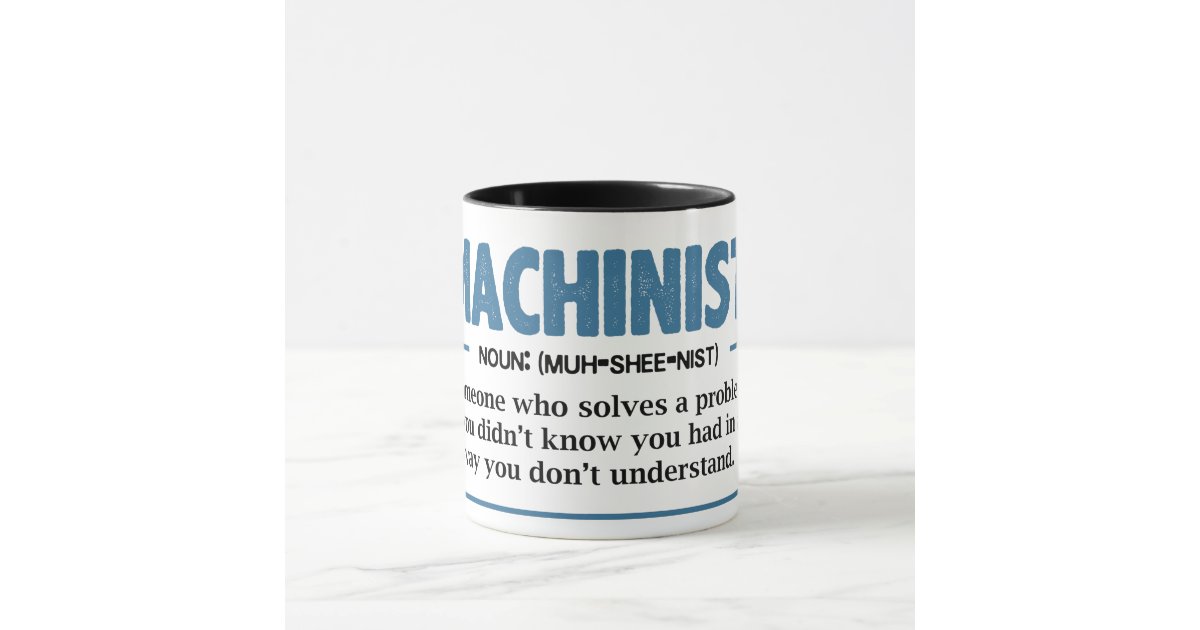 Machinist Travel Mug Coffee Funny Gifts for Men