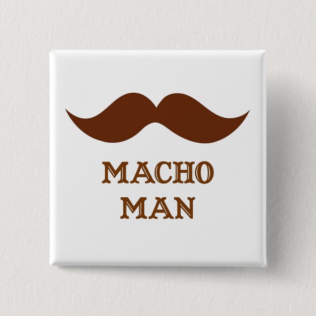 Funny Macho Man Mustache Button (Front)