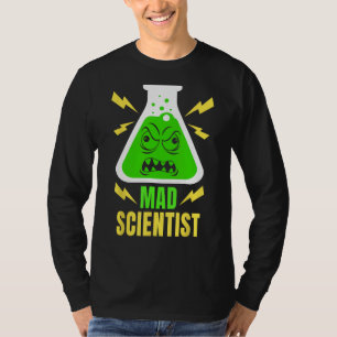 Funny Mad Scientis Kids Men Women Science Teacher T-Shirt