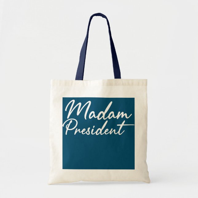 Funny Madam President Mom Wife Boss Feminist  Tote Bag (Front)