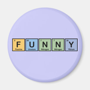 Funny made of Elements Magnet