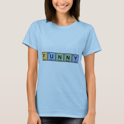 Funny made of Elements T-Shirt