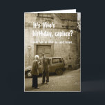 Funny mafia birthday customizable greeting card<br><div class="desc">Funny birthday greeting card with a sepia photo of two old men in Italy having a discussion on the street with a fiat car in the background, thereby creating a scene just like in an italian mafia Godfather movie with the tekst: 'I make him an offer he can't refuse'. The...</div>