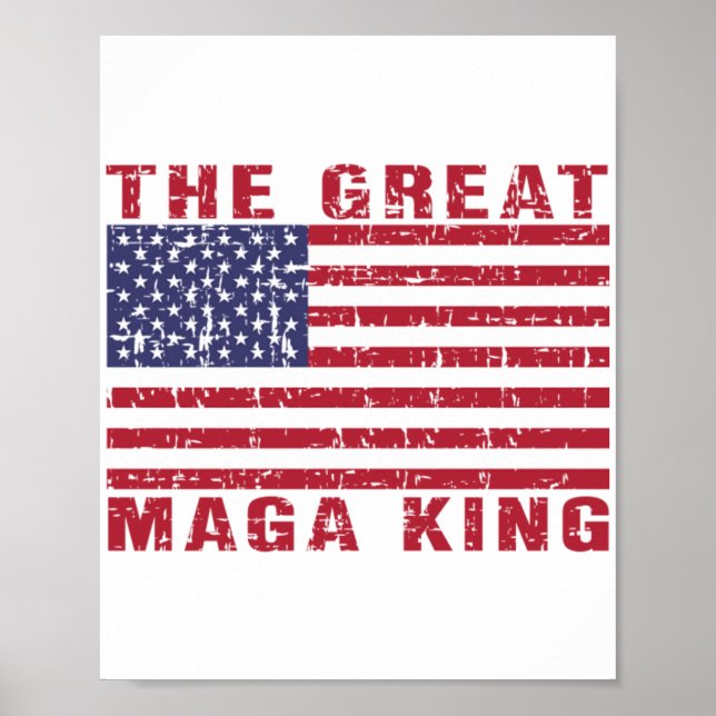 Funny MAGA King Trump Support Poster (Front)