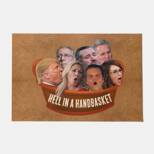 Funny MAGA Republicans Hell in a Handbasket Doormat