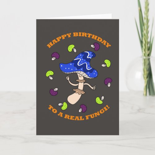 Funny magic Mushroom Food pun Weird Birthday Card