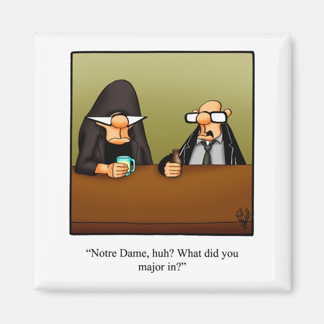 Funny Magnet Humor Gift (Front)