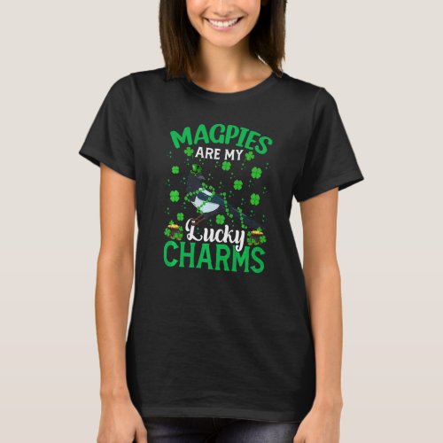 Funny Magpies Are My Lucky Charms Magpie St Patric T_Shirt