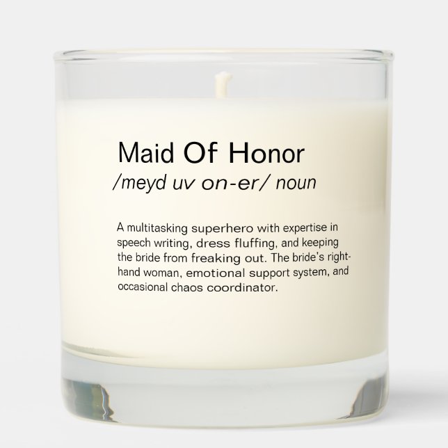 Funny Maid Of Honor definition proposal Gifts Scented Candle (Front)