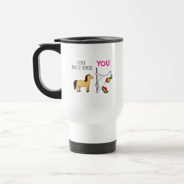 Funny Maid Of Honor Proposal, Cute Unicorn Travel Mug (Left)