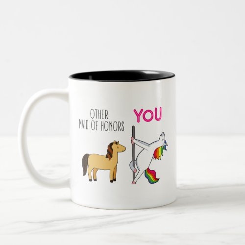 Funny Maid Of Honor Proposal Cute Unicorn Two_Tone Coffee Mug
