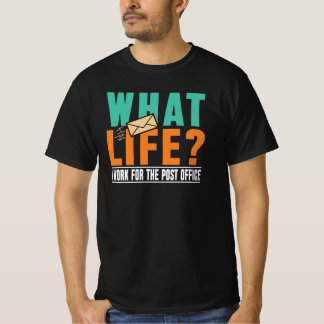 Funny Mail Carrier USPS Postal Worker Humor Gift T-Shirt