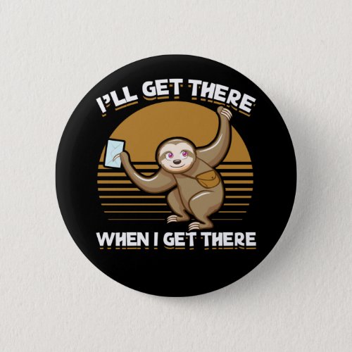 Funny Mailman Sloth Postal Worker Button