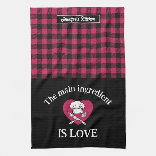 Funny Main Ingredient is Love Red Black Plaid Kitchen Towel
