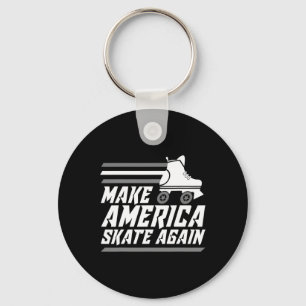 Funny Make America Skate Again Gift Roller Skater  Keychain
