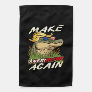 Funny Make Amerigator Again Donald Parody American Garden Flag
