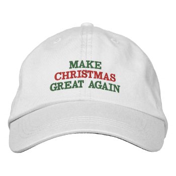 Funny Make Christmas Great Again Hats by LaughingShirts at Zazzle