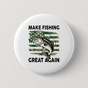 Funny Make Fishing Great Again Camo B Fish America Button