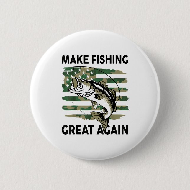 Funny Make Fishing Great Again Camo B Fish America Button (Front)