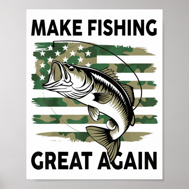 Funny Make Fishing Great Again Camo B Fish America Poster (Front)