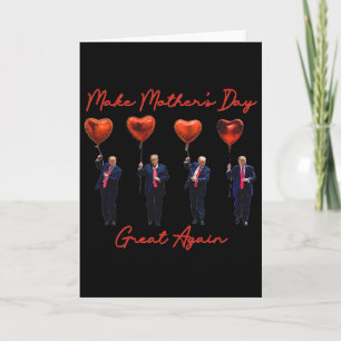Funny Make Mother's Day Great Again Trump Red Hear Card