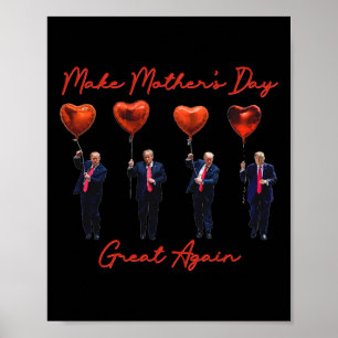 Funny Make Mother's Day Great Again Trump Red Hear Poster
