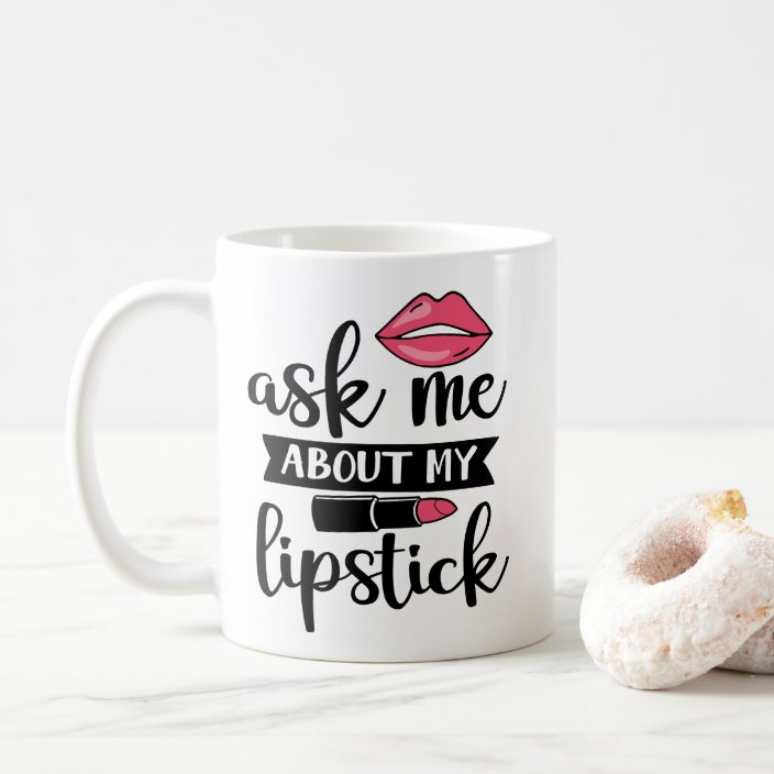 Funny Makeup Artist Lipstick Cosmetologist Gift Coffee Mug Zazzle Com