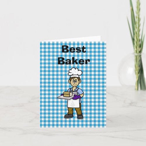 Funny Male Best Baker Compliment Greeting Card