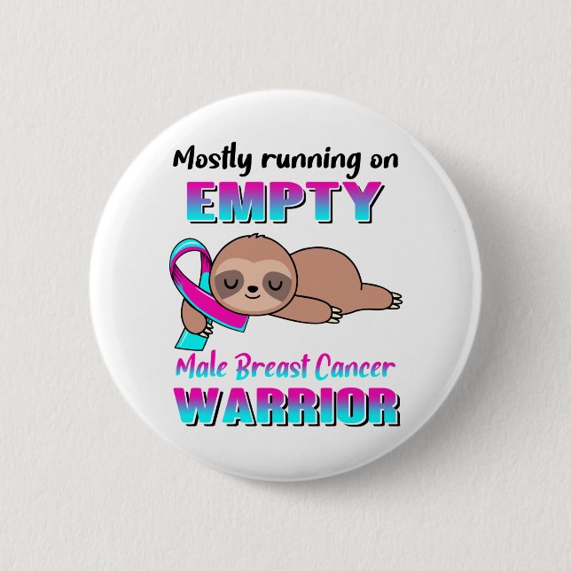 Funny Male Breast Cancer Awareness Gifts Button (Front)