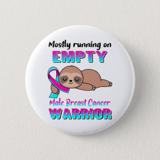 Funny Male Breast Cancer Awareness Gifts Button