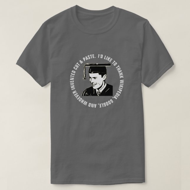 Funny Male Graduate Gratitude T-Shirt (Design Front)