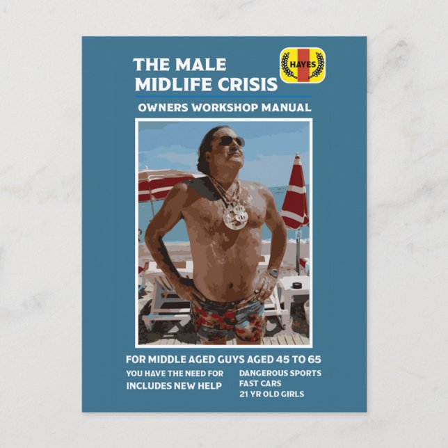 Funny Male Midlife Crisis Gifts  Postcard (Front)