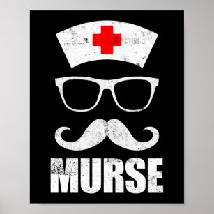 Funny Male Nurse Murse Beard Poster