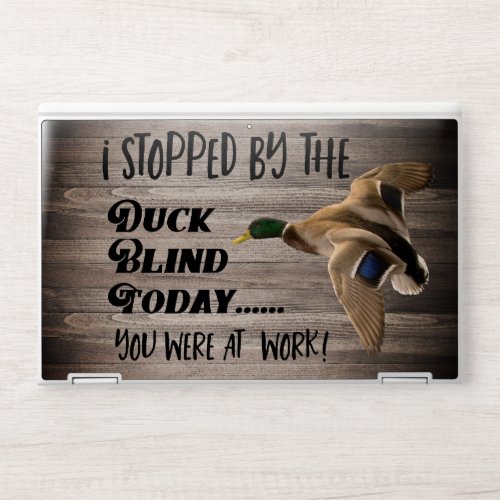 Funny Mallard Duck Blind Hunting Quote HP Laptop Skin