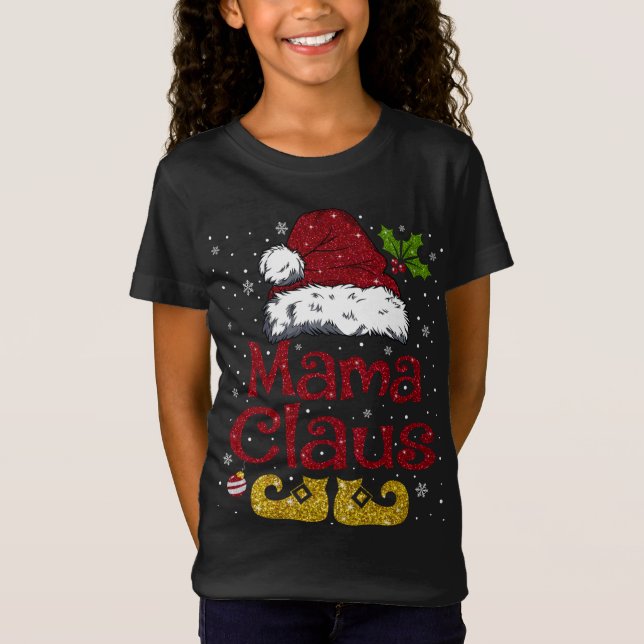 Funny Mama Claus Matching Family Christmas Santa H T-Shirt (Front)