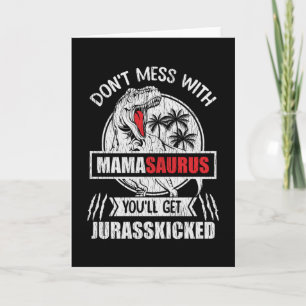 Funny Mama Dinosaur Gift Mamasaurus Mom Gift Card