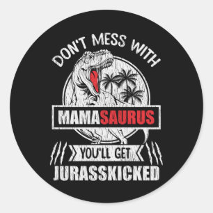 Funny Mama Dinosaur Gift Mamasaurus Mom Gift Classic Round Sticker