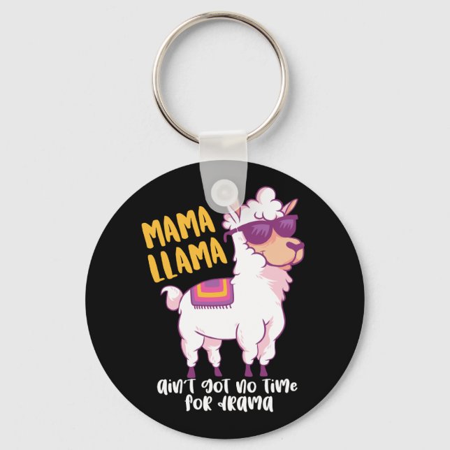 Funny Mama Llama No Time For Drama Mother's Day Keychain (Front)