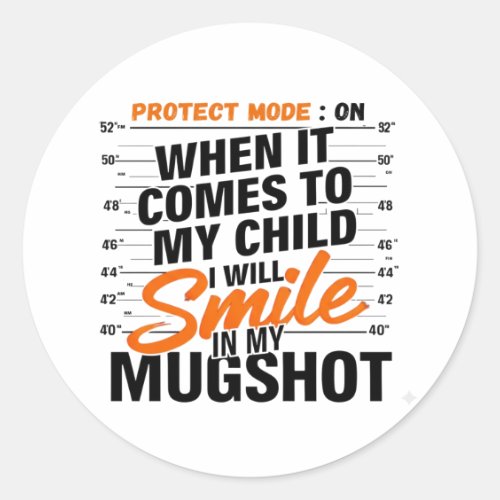 Funny Mama Protect Mode Sarcastic Mom Quote Shirt Classic Round Sticker
