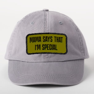 Funny Mama Says That I'm Special Patch