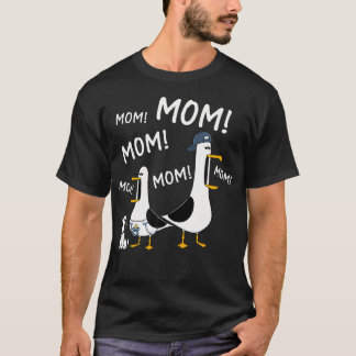 Funny Mama Seagulls Mom Seagull Mothers Day T-Shirt