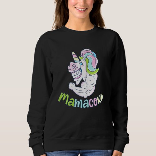 Funny Mamacorn Cute Unicorn Mom Costume Mom Mother Sweatshirt