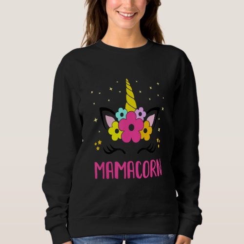 Funny Mamacorn Unicorn Costume Mom Mothers Day 1 Sweatshirt