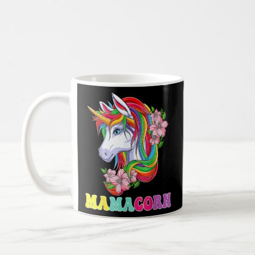 Funny Mamacorn Unicorn Costume Mom Mothers Day 4  Coffee Mug